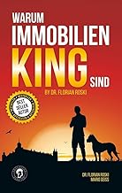 Warum Immobilien King sind by Dr. Florian Roski: W